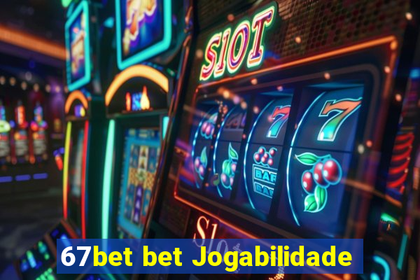 67bet bet Jogabilidade